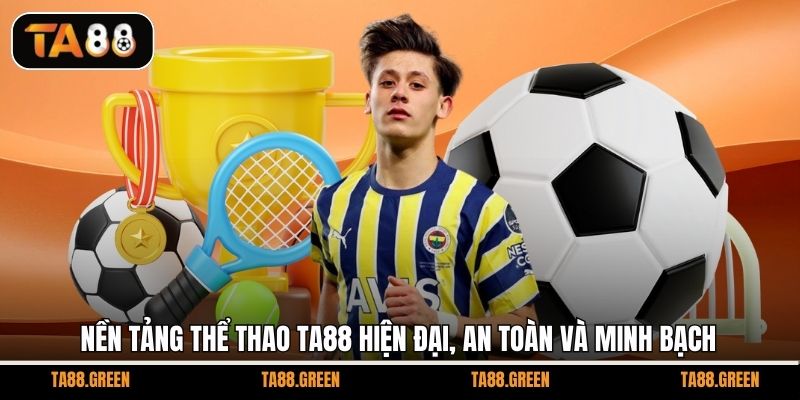 Nền tảng thể thao TA88 hiện đại, an toàn và minh bạch