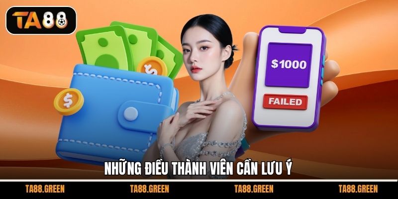 Những điều thành viên cần lưu ý